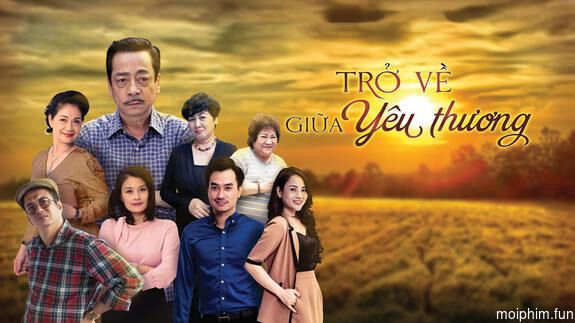 Trở Về Giữa Yêu Thương (Phần 2)