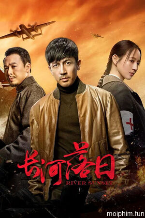 Trường Hà Lạc Nhật (River Sunset) [2026]