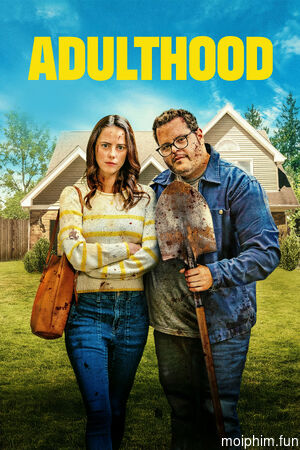 Trưởng Thành Lên (Adulthood) [2025]