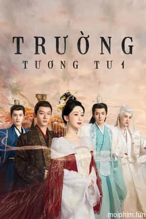Trường Tương Tư (Bản Đặc Biệt)