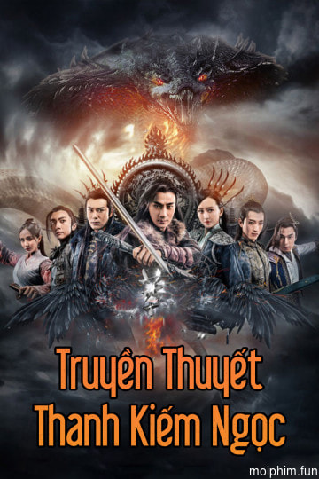 Truyền Thuyết Thanh Kiếm Ngọc