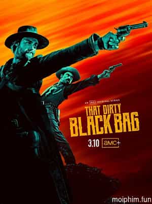 Túi Đen Bẩn (Phần 1) (That Dirty Black Bag (Season 1)) [2022]