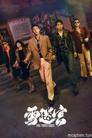 Tuyết Mê Cung (The First Shot) [2024]