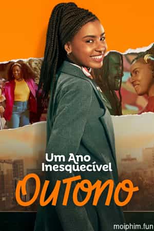 Um Ano Inesquecível - Outono