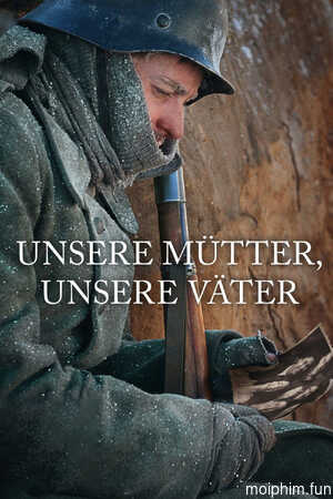Unsere Mütter, unsere Väter (Generation War) [2013]