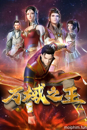 Vạn Vực Chi Vương (The King of Ten Thousand Domains) [2022]