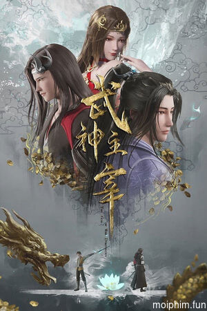 Võ Thần Chúa Tể (Martial Master) [2020]