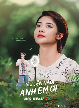 Vui Lên Nào Anh Em Ơi (Vui Lên Nào Anh Em Ơi) [2024]