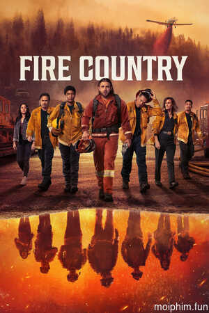 Vùng Đất Lửa (Phần 1) (Fire Country) [2022]