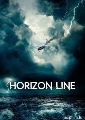 Vùng Trời Tử Thần (Horizon Line) [2020]