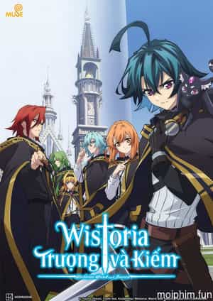Wistoria: Trượng và Kiếm (Wistoria: Wand and Sword) [2024]