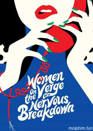 Women on the Verge of a Nervous Breakdown (Women on the Verge of a Nervous Breakdown) [1988]