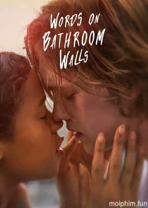 Words on Bathroom Walls (Words on Bathroom Walls) [2020]