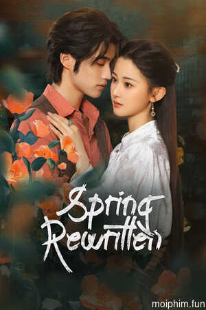 Xuân Muộn (Spring Rewritten) [2025]