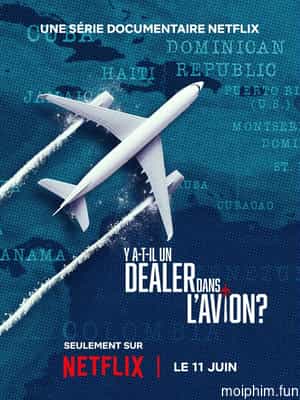 Cocaine trên không: Buôn lậu giữa tầm cao (Cocaine Air: Smugglers at 30,000 Ft.) [2025]