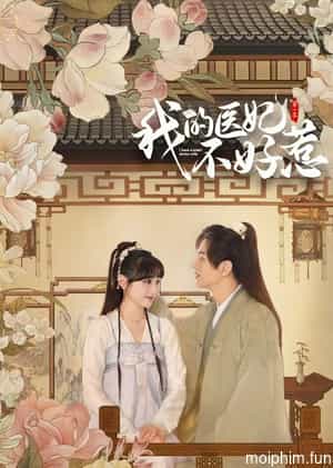 Y Phi Của Ta Không Dễ Chọc (Phần 3) (I Have a Smart Doctor Wife Season 3) [2023]