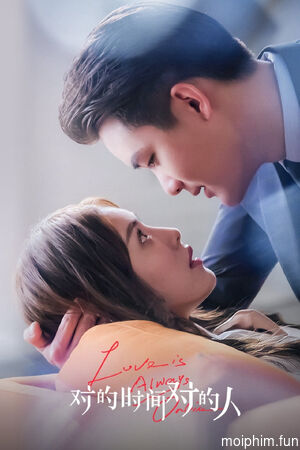 Yêu Đúng Lúc Gặp Đúng Người (Love is Always Online) [2025]