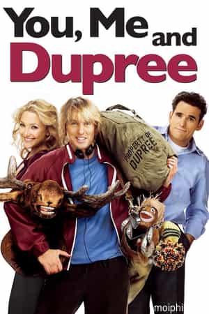 You, Me and Dupree