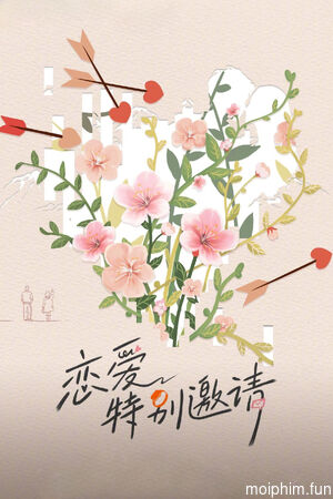 Lời Mời Đặc Biệt Của Tình Yêu (Special Invitation to Love) [2025]